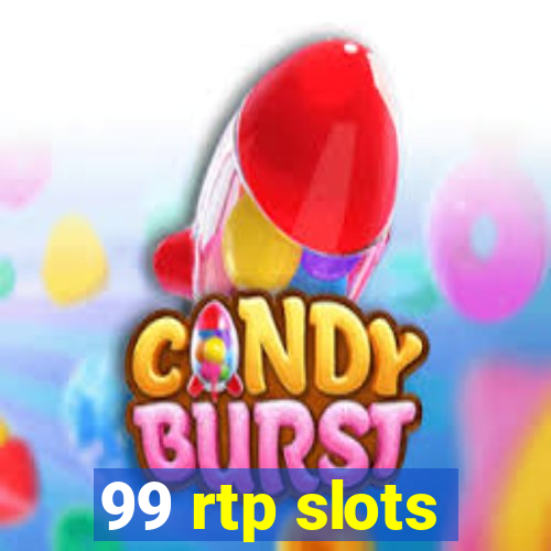 99 rtp slots