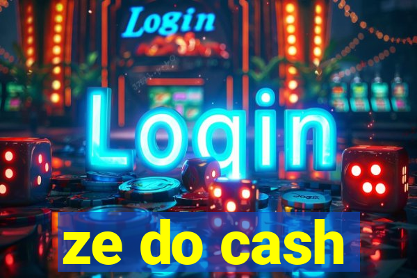 ze do cash