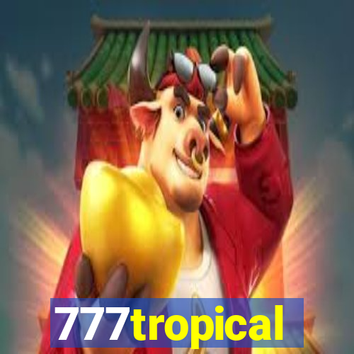 777tropical