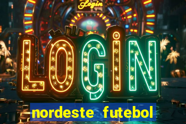 nordeste futebol vip net