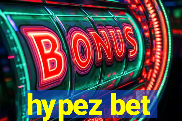 hypez bet