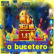 o bucetero