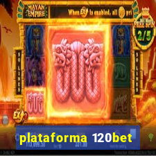 plataforma 120bet