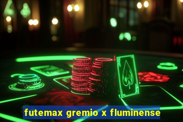 futemax gremio x fluminense