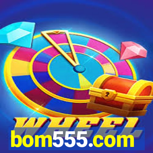 bom555.com plataforma de jogos