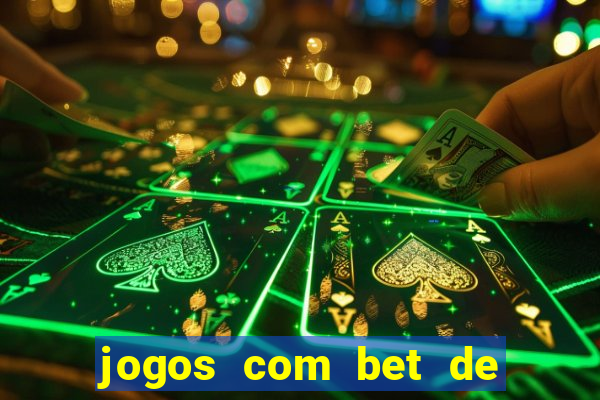 jogos com bet de 5 centavos