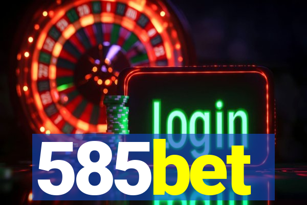 585bet