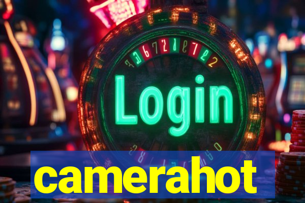 camerahot