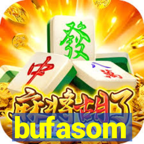 bufasom