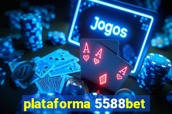 plataforma 5588bet