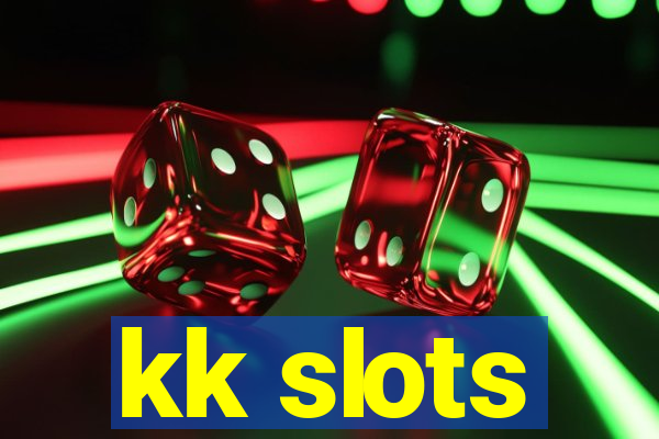 kk slots