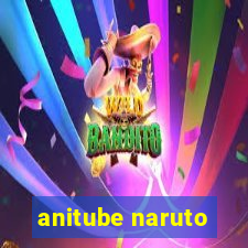 anitube naruto