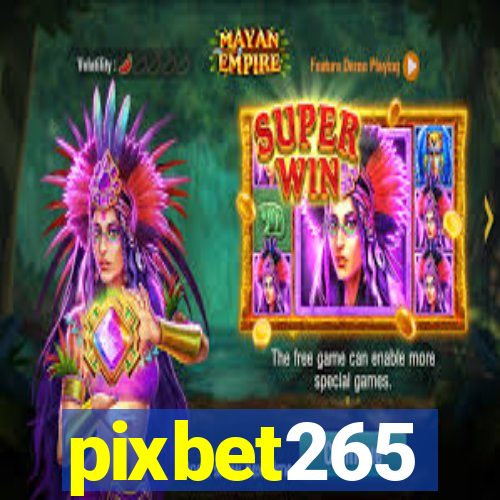 pixbet265