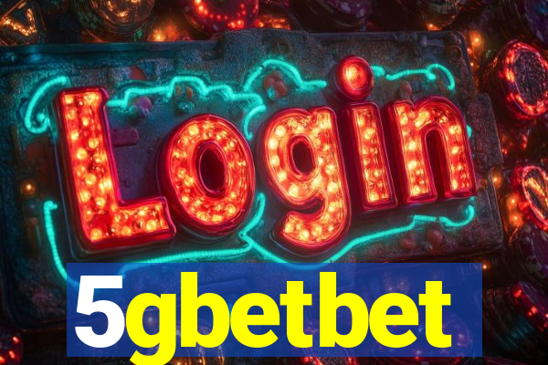 5gbetbet