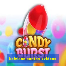 kelviane santos xvideos