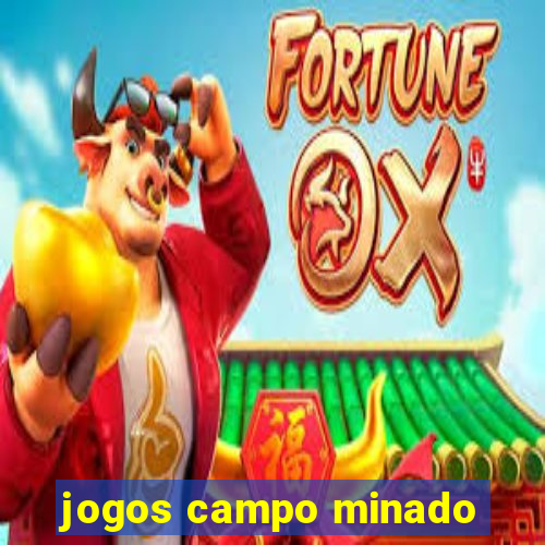 jogos campo minado