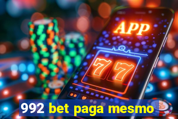 992 bet paga mesmo