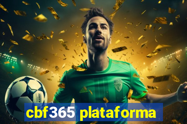 cbf365 plataforma