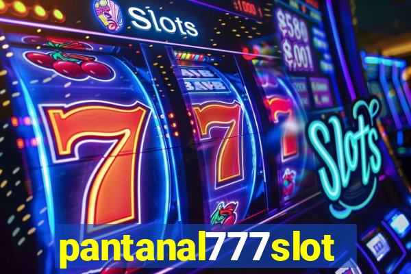 pantanal777slots.com