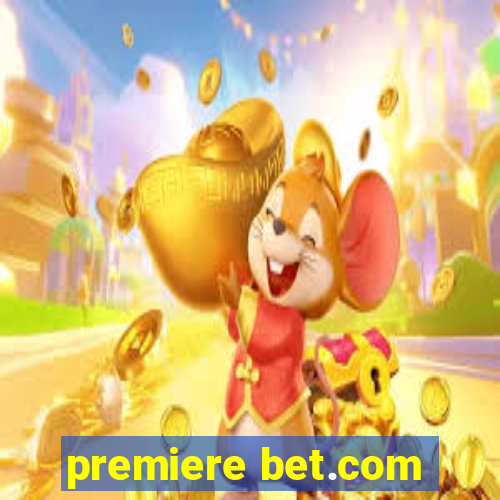 premiere bet.com