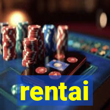 rentai