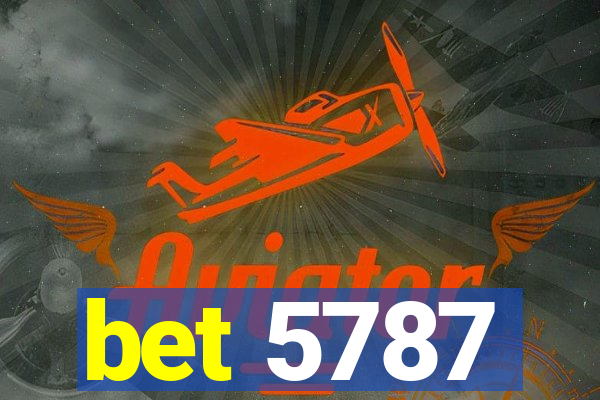 bet 5787