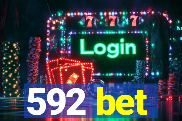 592 bet