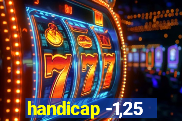 handicap -1,25