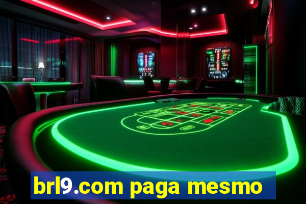 brl9.com paga mesmo