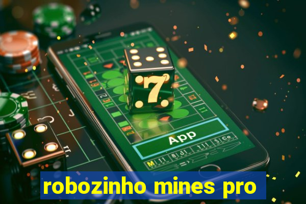 robozinho mines pro