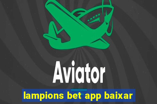 lampions bet app baixar