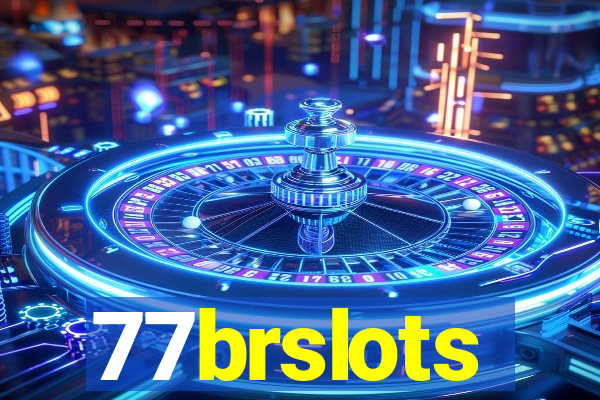 77brslots