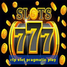 rtp slot pragmatic play