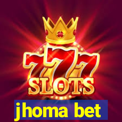 jhoma bet