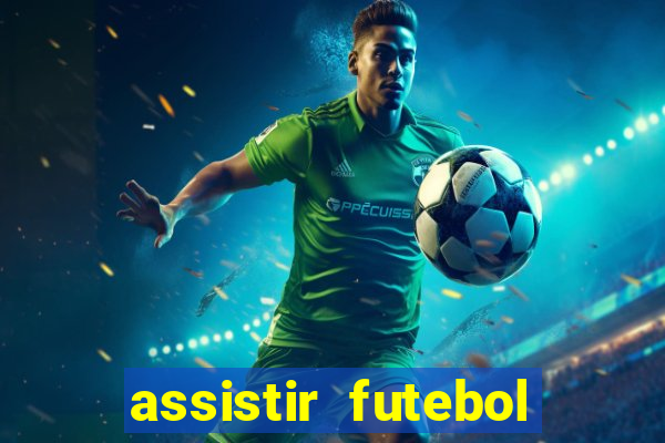 assistir futebol online multi canais