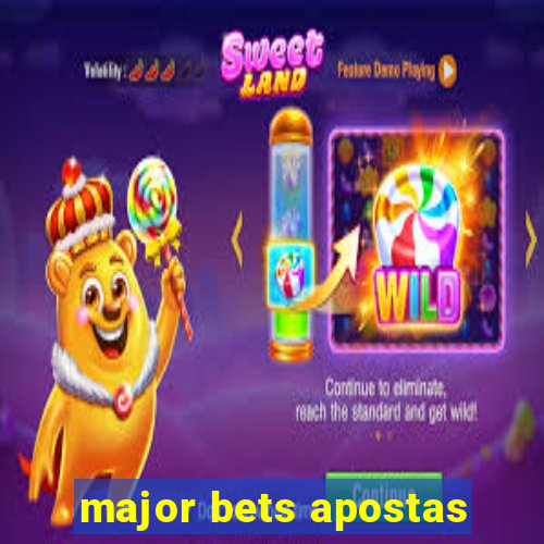 major bets apostas