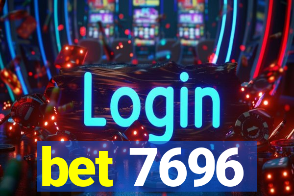 bet 7696