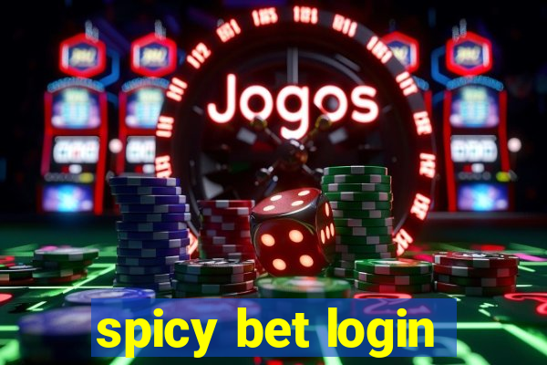 spicy bet login