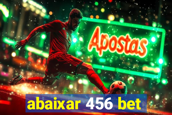 abaixar 456 bet