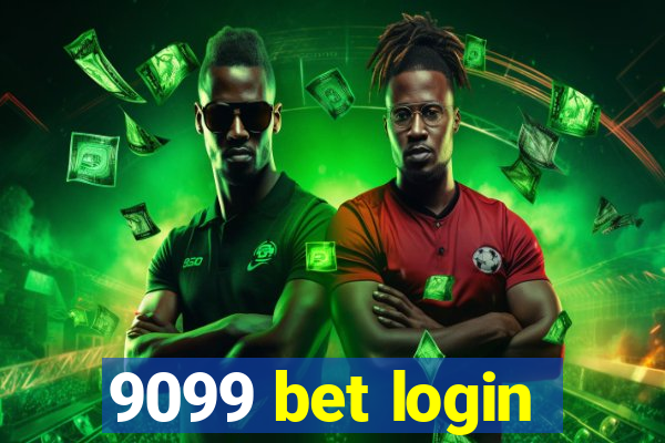 9099 bet login