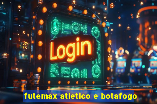 futemax atletico e botafogo