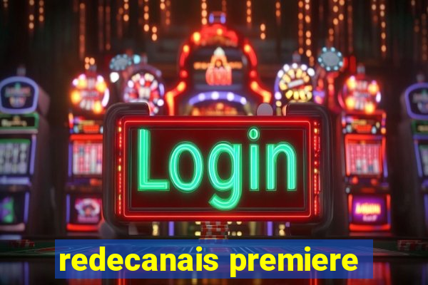 redecanais premiere