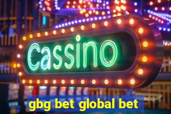 gbg bet global bet