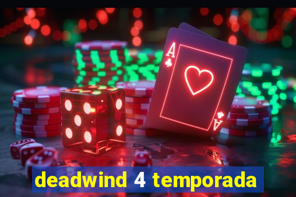 deadwind 4 temporada