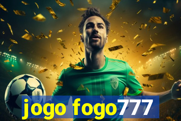 jogo fogo777