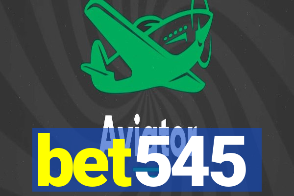 bet545