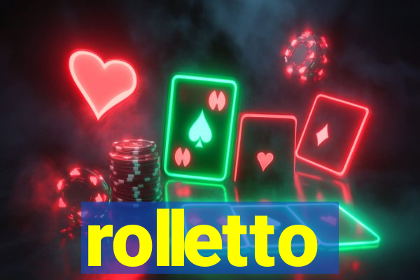 rolletto