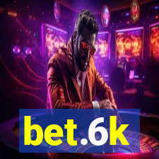 bet.6k