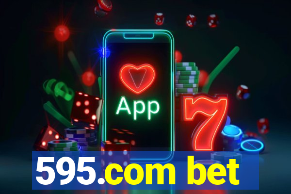 595.com bet