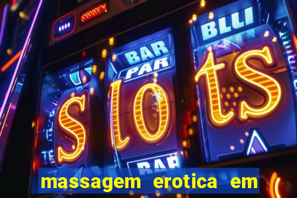 massagem erotica em porto alegre